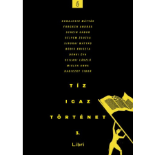 Libri Tíz igaz történet 3. szépirodalom