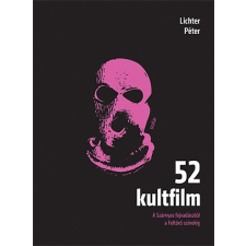 Lichter Péter - 52 kultfilm (2. kiadás) egyéb könyv