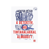Lichter Péter Lichter Péter - A detektív, aki tintahalakkal álmodott