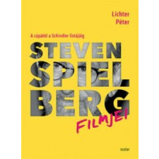 Lichter Péter Steven Spielberg filmjei egyéb könyv