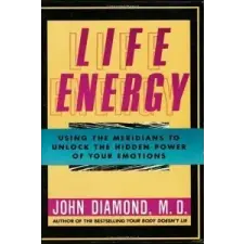  Life Energy – John Diamond idegen nyelvű könyv
