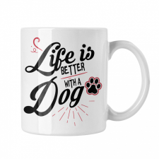  Life is better with a dog - Fehér Bögre bögrék, csészék