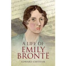  Life of Emily Bronte – Edward Chitham idegen nyelvű könyv