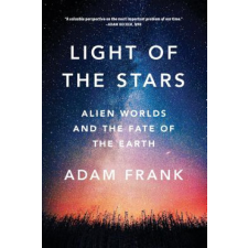  Light of the Stars – Adam (University of Rochester) Frank idegen nyelvű könyv