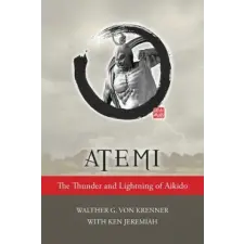 Lightning Source Inc Atemi: The Thunder and Lightning of Aikido | Walther Von Krenner egyéb könyv