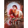 Lightning Source Inc Blood Gift: A Fantasy Romance | Vela Roth