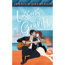 Lightning Source Inc Lessons in Gravity: A Rockstar Romance | Jessica Peterson egyéb könyv