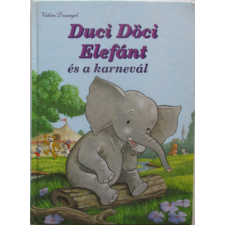 Lilliput Kiadó Duci Döci Elefánt és a karnevál antikvárium - használt könyv
