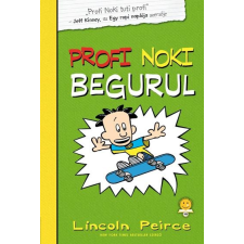 Lincoln Peirce PEIRCE, LINCOLN - PROFI NOKI BEGURUL gyermek- és ifjúsági könyv