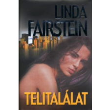 Linda Fairstein Telitalálat regény