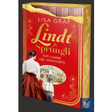  Lindt &amp; Sprüngli – Két család, egy szenvedély - Éldekorált kiadás regény