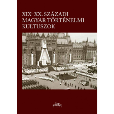 Line Design Kft. XIX-XX. századi magyar történelmi kultuszok történelem