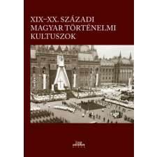 Line Design Kft. XIX-XX. századi magyar történelmi kultuszok történelem