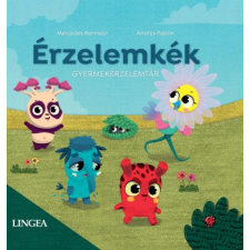 Lingea Kft. Érzelemkék - Gyermekérzelemtár gyermek- és ifjúsági könyv