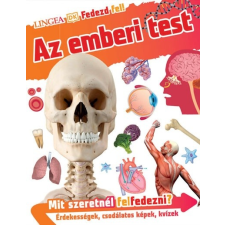 Lingea Kft. Fedezd fel! - Az emberi test gyermek- és ifjúsági könyv