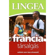 Lingea Kft. Lingea light francia társalgás - Velünk nem lesz elveszett nyelvkönyv, szótár