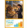 Lingualism Level Up! Thai Stories (Book 1) | Chaiwat Suwannarat,Matthew Aldrich