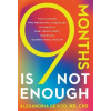 Lioncrest Publishing 9 Months Is Not Enough