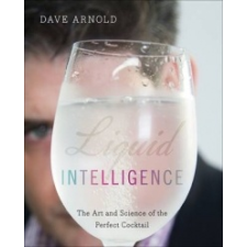  Liquid Intelligence – Dave Arnold idegen nyelvű könyv