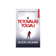 LÍRA KÖNYV ZRT. Alison Belsham - A tetoválás tolvaj regény