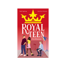 LÍRA KÖNYV ZRT. Anne Gunn Halvorsen - Royalteen 3. Az influenszer gyermek- és ifjúsági könyv