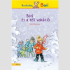 LÍRA KÖNYV ZRT. Bori és a téli vakáció: Barátnőm, Bori