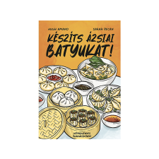 LÍRA KÖNYV ZRT. Hugh Amano - Készíts ázsiai batyukat! gasztronómia