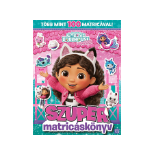 LÍRA KÖNYV ZRT. Móra Könyvkiadó - Gabi babaháza The Movie Szuper matricáskönyv gyermek- és ifjúsági könyv