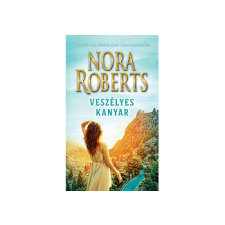 LÍRA KÖNYV ZRT. Nora Roberts - Veszélyes kanyar regény