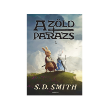 LÍRA KÖNYV ZRT. S. D. Smith - A Zöld Parázs 1. gyermek- és ifjúsági könyv