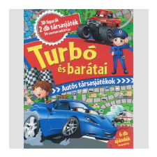 LÍRA KÖNYV ZRT. Turbó és barátai - Autós társasjátékok ajándékkönyv