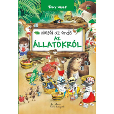 Líra Mesél az erdő - Az állatokról gyermek- és ifjúsági könyv