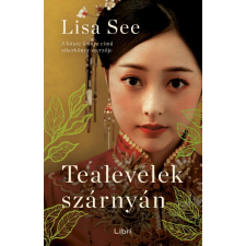 Lisa See - Tealevelek szárnyán regény
