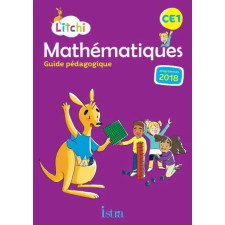  Litchi Mathématiques CE1 - Guide pédagogique - Ed. 2019 | Didier Fritz,Catherine Vilaro idegen nyelvű könyv