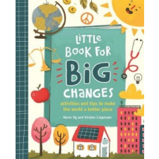  Little Book for Big Changes – Karen Ng,Kirsten Liepmann idegen nyelvű könyv