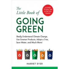  Little Book of Going Green – Harriet Dyer idegen nyelvű könyv