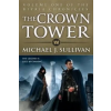 Little, Brown Book Group Crown Tower | Michael J. Sullivan