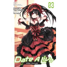 Little, Brown Book Group Date A Live, Vol. 3 (light novel) | Koushi Tachibana egyéb könyv
