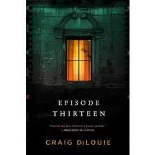 Little, Brown Book Group Episode Thirteen | DILOUIE CRAIG egyéb könyv
