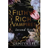 Little, Brown Book Group Filthy Rich Vampires: Second Rite | Geneva Lee