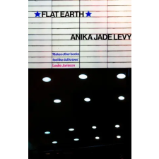 Little, Brown Book Group Flat Earth | Anika Jade Levy idegen nyelvű könyv
