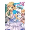 Little, Brown Book Group Konosuba: God's Blessing on This Wonderful World!, Vol. 6 (light novel) | Natsume Mishima