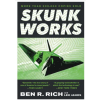 Little, Brown Book Group Skunk Works: a Personal Memoir of My Years at Lockheed | Ben R. Rich,Leo Janos