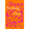 Little, Brown Book Group Stealing Dad | Sofka Zinovieff