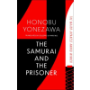 Little, Brown Book Group The Samurai and the Prisoner