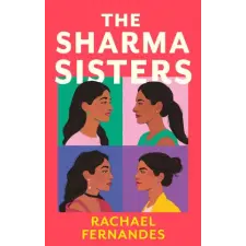 Little, Brown Book Group The Sharma Sisters | Rachael Fernandes egyéb könyv