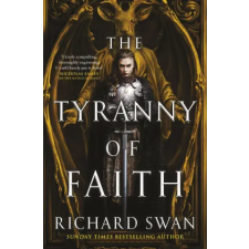 Little, Brown Book Group Tyranny of Faith | RICHARD SWAN egyéb könyv