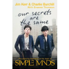 Little, Brown Our Secrets Are The Same – Charlie Burchill,Graeme Thomson,Jim Kerr (Brožovaná)
