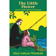  Little Flower – Mary Fabyan Windeatt idegen nyelvű könyv