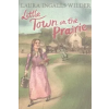  Little Town on the Prairie – Laura Ingalls Wilder